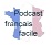 Podcast français facile